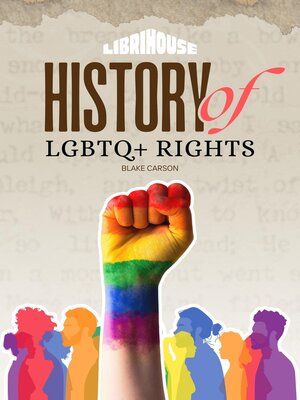 cover image of History of LGBTQ+ Rights